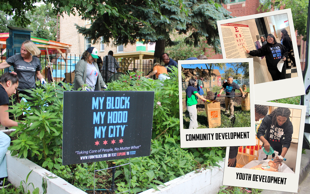 My Block, My Hood, My City Community Development volunteers complete neighborhood beautification projects for Block Clubs, and youth learn about new careers in Youth Development Explorers Program.